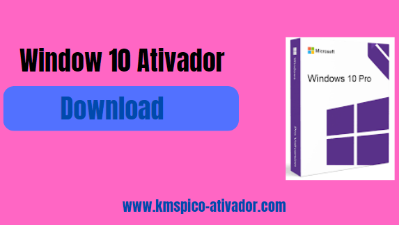 Ativador Windows 10 Pro Download