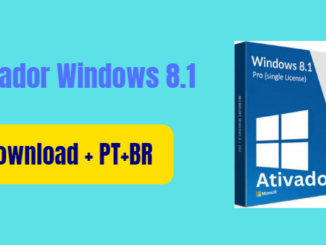 Ativador Windows 8.1 Download 2024